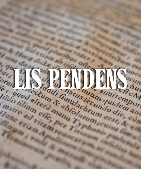 Lis Pendens: Litigation Pending